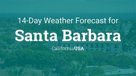 santa barbara forecast 10 day|santa barbara 10 day weather forecast.